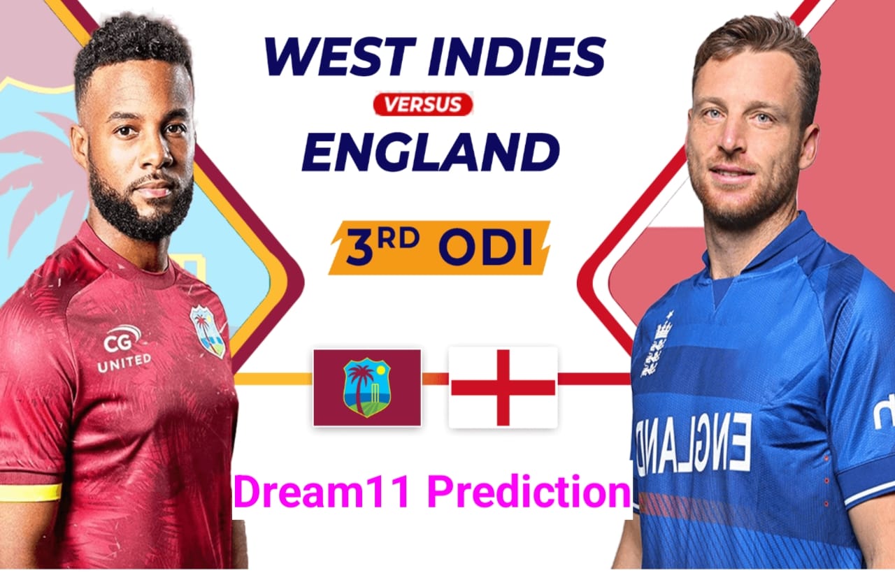 WI vs ENG 3rd ODI Dream11 Prediction: वेस्टइंडीज बनाम इंग्लैंड तीसरे मैच के लिए इस खिलाड़ी को बनाएं कप्तान, इस चार बल्लेबाज को करें Dream11 में शामिल